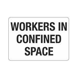 Workers in Confined Space Sign